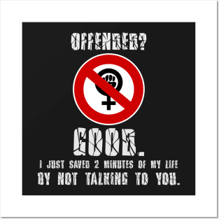 Offended? Good. Posters and Art